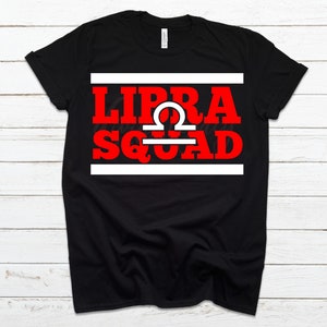 Libra Squad, Libra Queen, Libra King, Libra SVG, Zodiac Sign SVG, Zodiac SVG, Zodiac png, Zodiac, Birthday svg, birthday png, birthday files