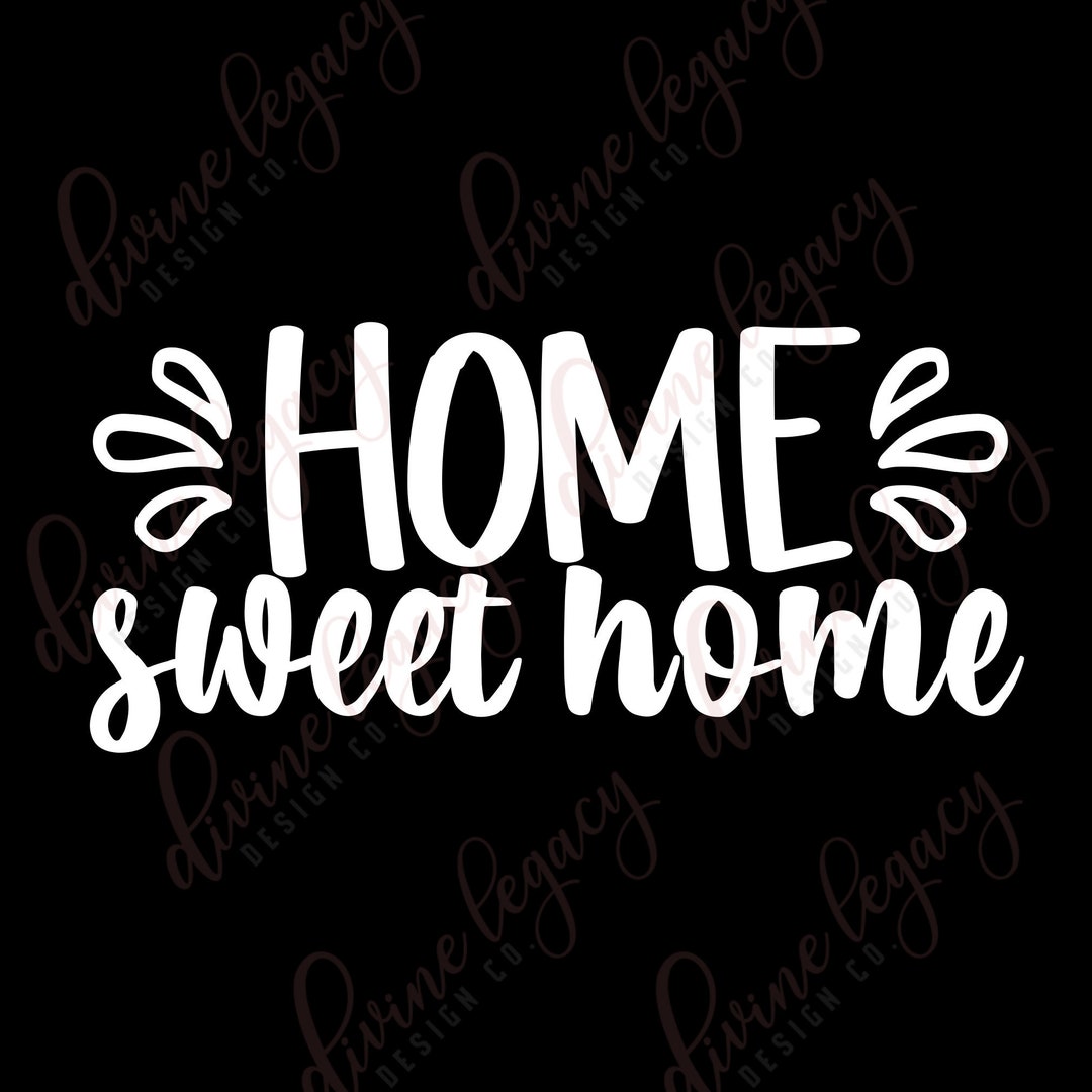 New Home SVG File for Cricut Silhouette Home Sweet Home Svg - Etsy