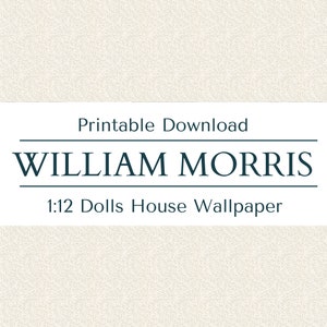 Peut inclure: Téléchargement imprimable d'un papier peint pour maison de poupée à l'échelle 1:12 avec un motif William Morris. Le papier peint est de couleur crème avec un motif répétitif de feuilles vert foncé.