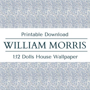 William Morris Dollhouse Wallpaper 1:12, Blue Willow Bough, Printable A4 A3 Letter Tabloid, Vintage Victorian Dolls House Decor, Scrapbook