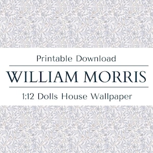 Peut inclure: Téléchargement imprimable d'un papier peint pour maison de poupée à l'échelle 1:12 avec un motif floral bleu et blanc répété. Le texte "WILLIAM MORRIS" est affiché en bleu foncé.