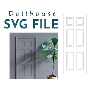 SVG Puppenhaustür Maßstab 1:12. Miniatur Six Panel Door Digital File für Cricut.