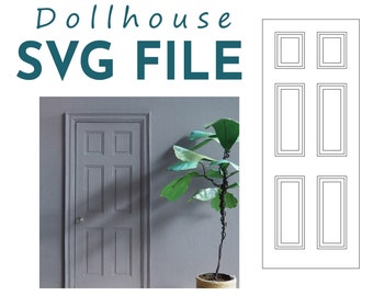 SVG Dollhouse Door 1:12 scale. Miniature Six Panel Door Digital File for Cricut.