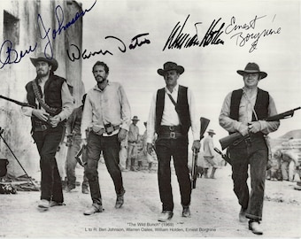 WILD BUNCH AUTOGRAPHED Photo Reprint