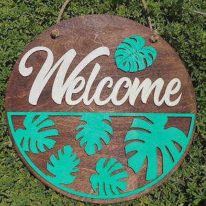 Monstera Leaf Welcome Sign