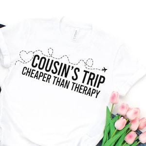 Voyage d'un cousin SVG, svg vacances en famille, voyage en famille t-shirts svg, moins cher qu'une thérapie svg, week-end fille, voyage svg, svg avion