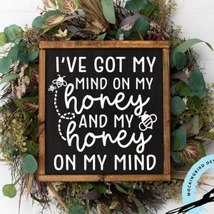 Honey on My Mind svg, Bee sign, Bee tshirt svg, Honey svg, Beehive svg, Beekeeper svg, Queen Bee svg, Farmhouse Bee svg, Beehive svg