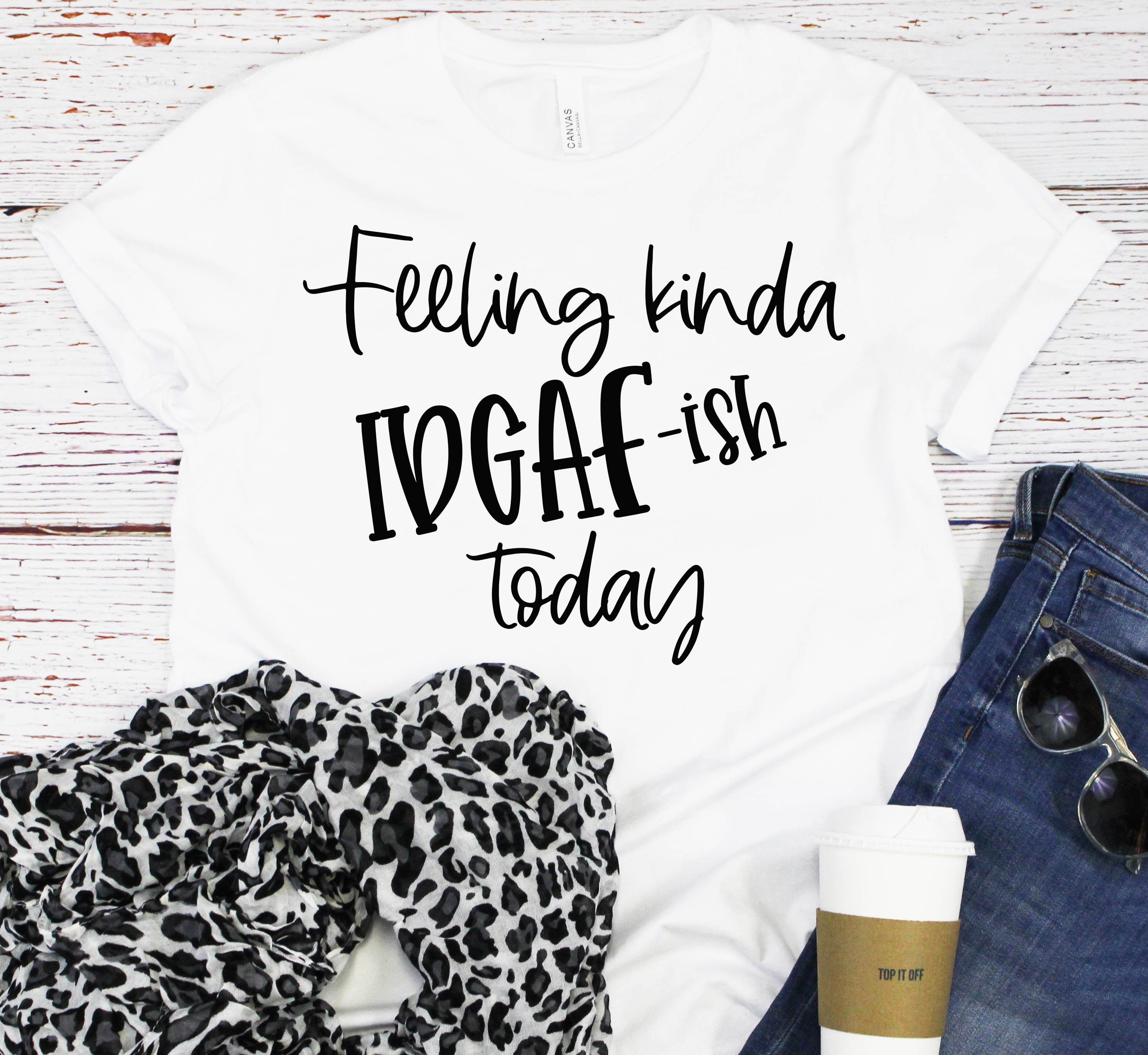 Download Feeling Kinda IDGAF today svg digital design for DIY cut ...
