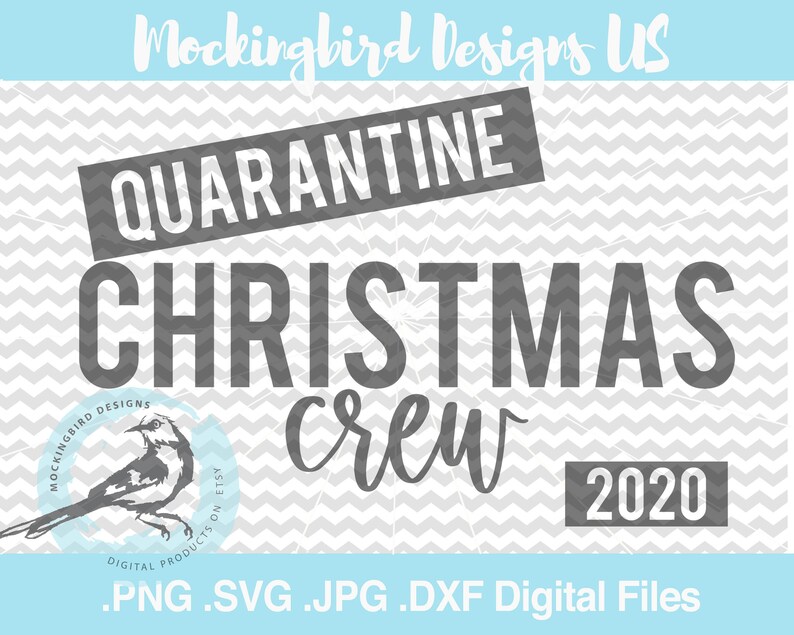 Download Digital Christmas svg Quarantine Christmas Crew 2020 ...