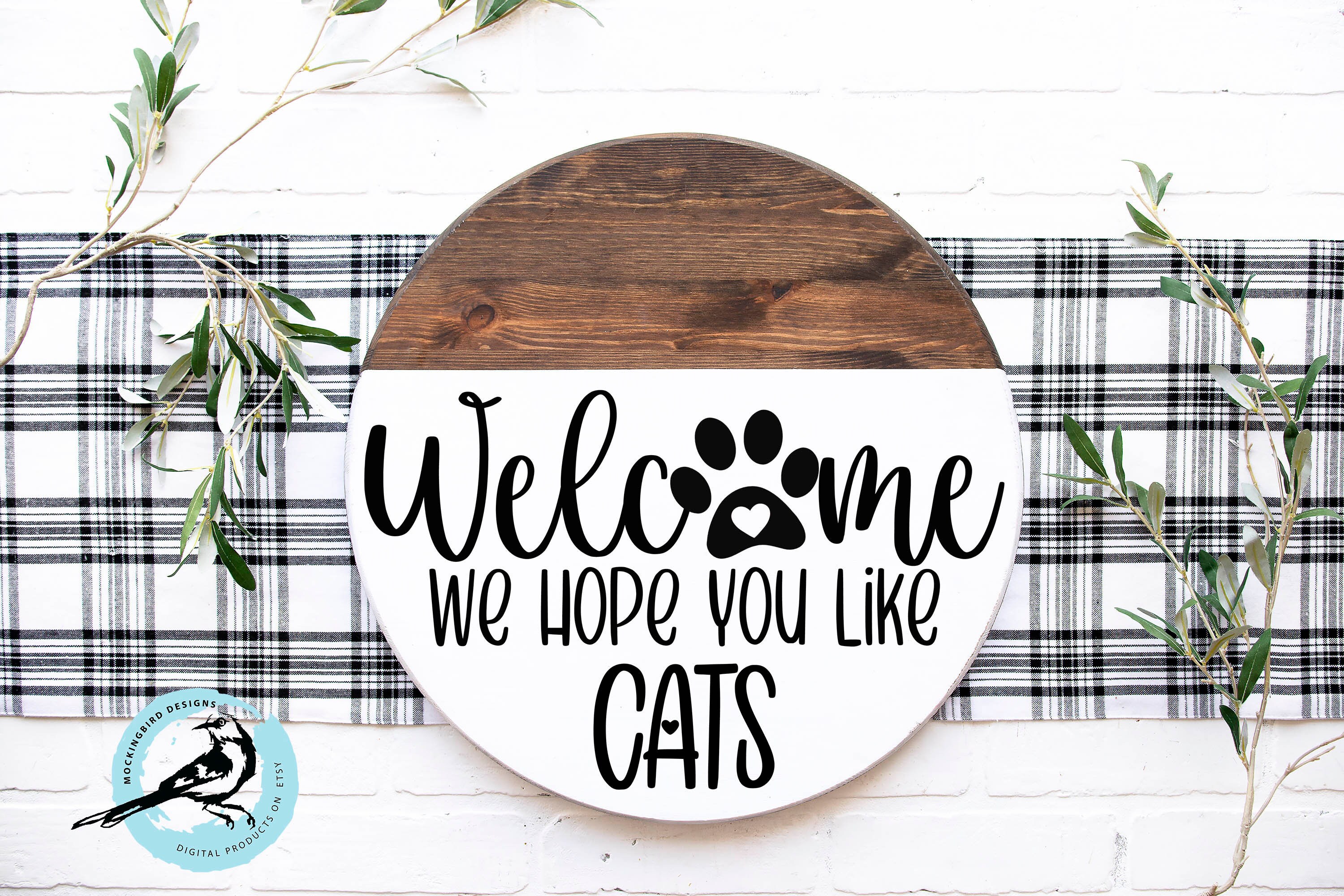 Welcome We Hope You Like Cats Svg Welcome Svg Door Round Etsy