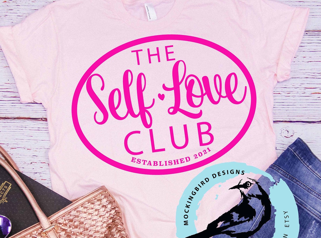 Digital Self Love Club SVG Design, Valentines Svg, Valentines Day, Love ...