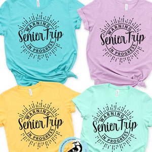 Digital Senior Trip svg, Warning Senior Trip In Progress SVG Design, Senior Trip, Weekend, Best Friends, Warning, Trip Svg, matching shirts