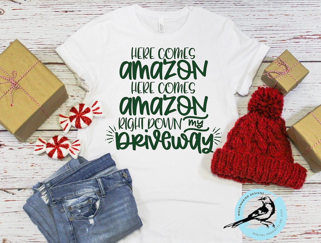 Christmas Svg, Here Comes Amazon Right Down My Driveway Svg, Christmas ...