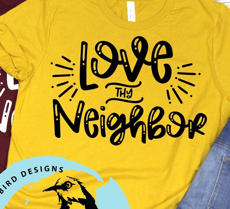 Download Love Thy Neighbor Svg Kindness svg Bible Svg svg black | Etsy