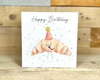 Personalised Partying Croissant Birthday Card | besties birthday card, handmade friends card, funny friends birthday card, funny foodie art