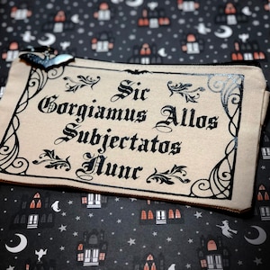 We Gladly Feast on Those Who Would Subdue Us //  Addams Family Pencil Pouch // Cosmetic Bag