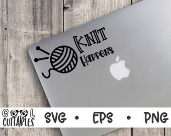 Knit Happens SVG EPS PNG Digital Download File for Funny Calcomanía o Camisa para Máquinas de Corte de Vinilo como Cricut, Silhouette y Roland