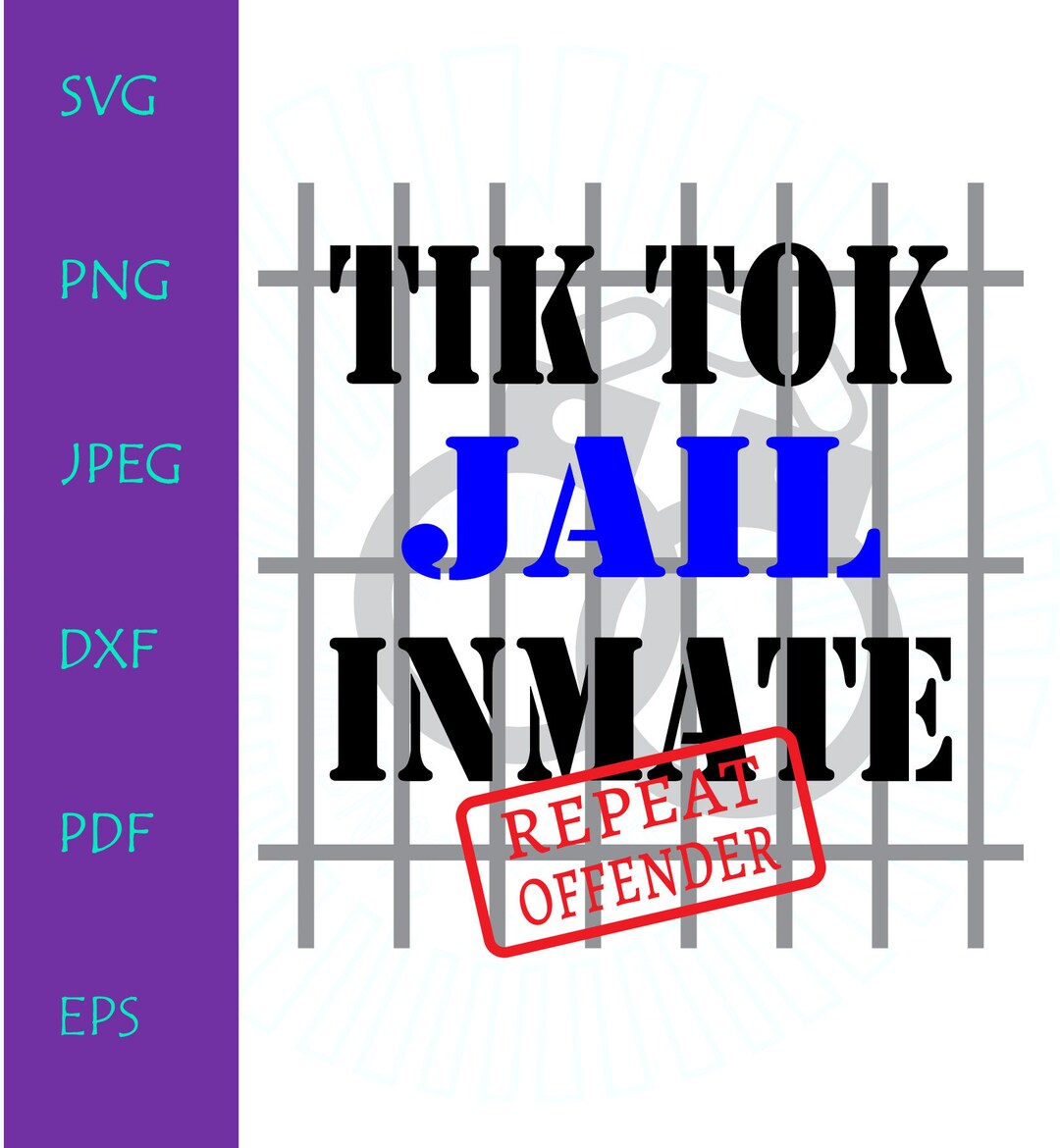 Tik Tok Jail Inmate Digital Sublimation File Etsy