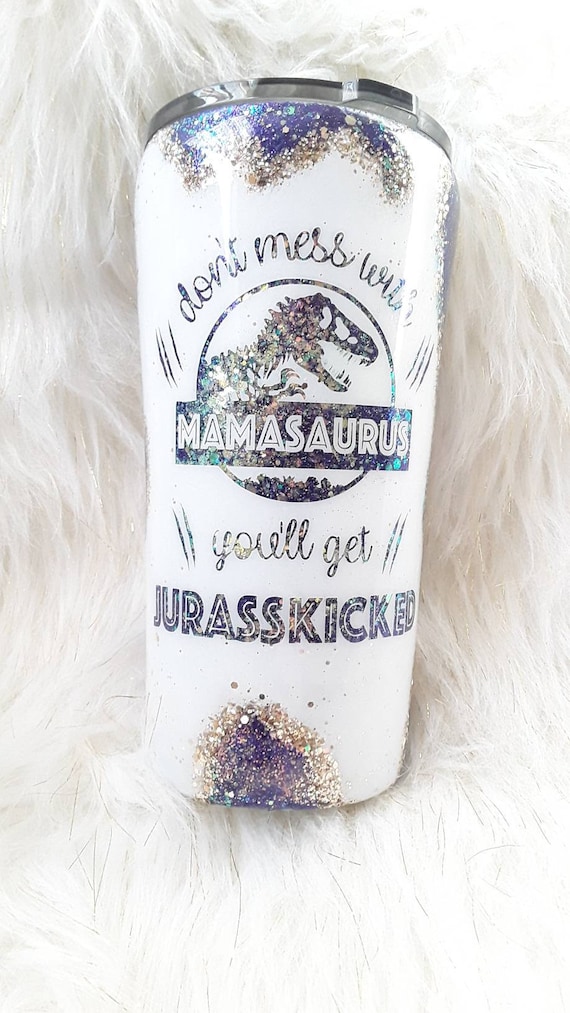 mamasaurus cup