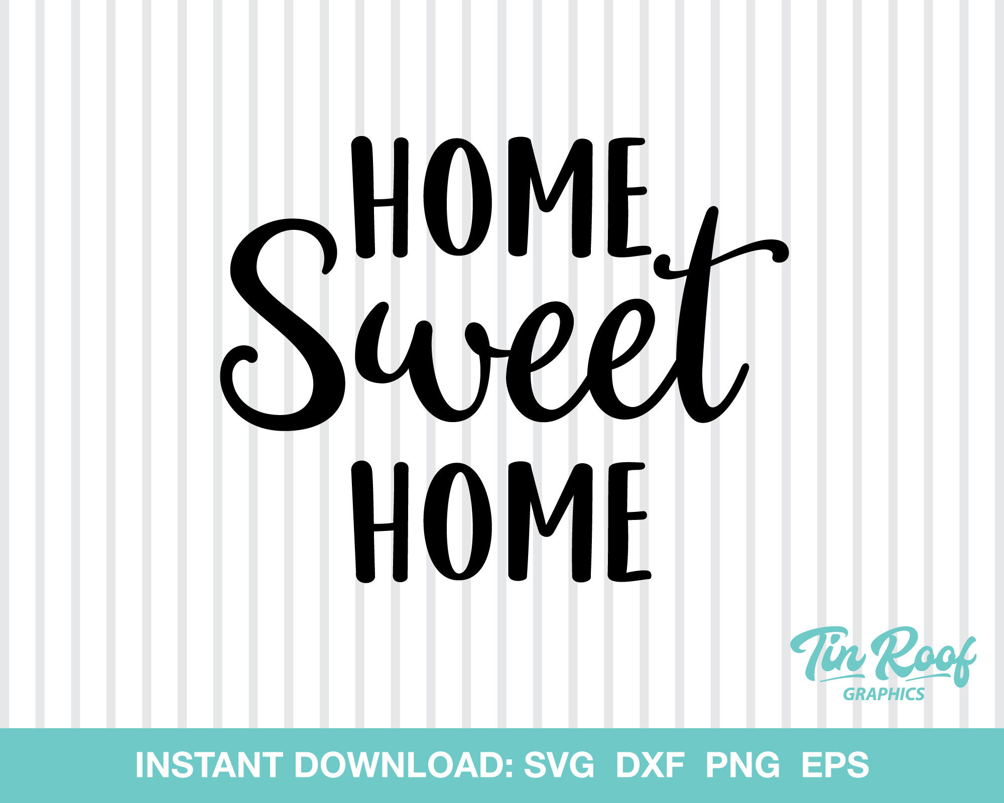 Download Home Sweet Home Svg Cut File Etsy