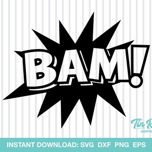 May include: Black and white graphic of a comic book style "BAM!" explosion with a starburst shape.