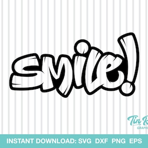 Smile!, SVG, Cut File, Smile SVG