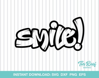 Smile!, SVG, Cut File, Smile SVG