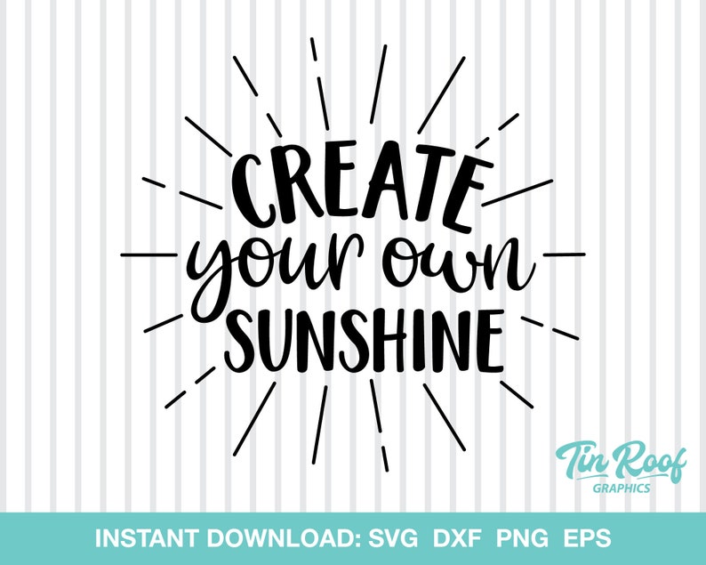 Download Create Your Own Sunshine SVG Cut File | Etsy