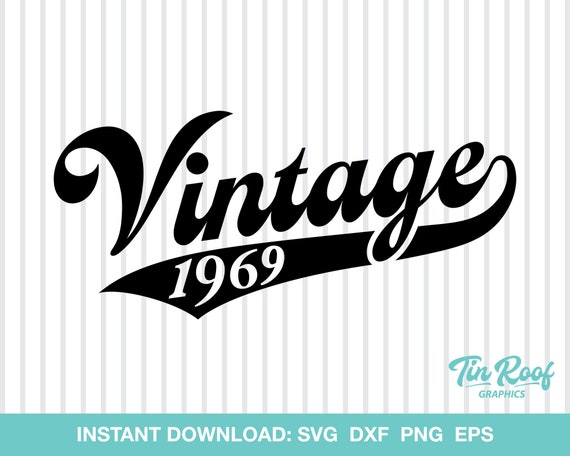 Download Vintage 1969 Vintage Birthday 1969 Birthday Svg Cut File Etsy
