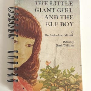 Giant Girl & Little Elf Boy Vintage Repurposed StoryBook Journal, Upcycled Junk Journal, Writers Gift, Scrapbook, Handmade Recycled Notebook