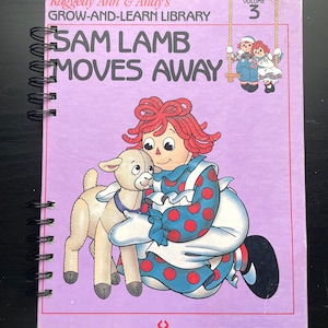 Raggedy Ann & Andy Vintage Repurposed StoryBook Journal, Upcycled Junk Journal, Gift for Writers, Scrapbook,Large Handmade Recycled Notebook