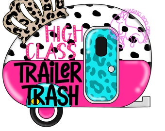 TEMPLATE - Funny Camper Door Hanger Template - Trailer Trash - High Class - Camper Template - Camper Sign - Door Wreath - Template