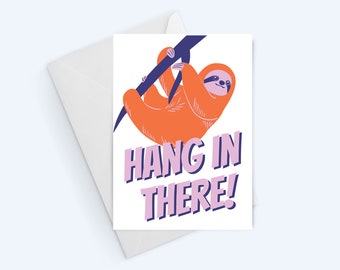 Hang In There Sloth Encouragement Card