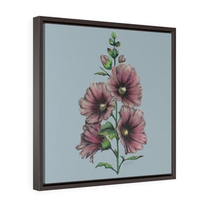 Hollyhocks-Fine Art Print/ Square Framed Premium Gallery Wrap Canvas by Rachel Tucker/Bedroom Office Wall Art print/ Floral Art Print Canvas