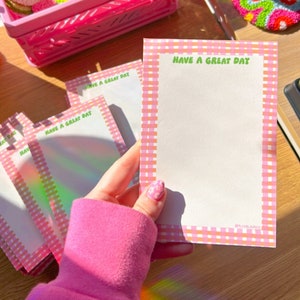 Have a Great Day Notepad || To-Do List || Pink and Orange Gingham || Stationery