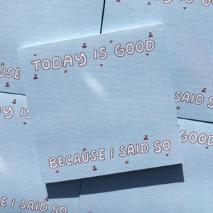 Good Day Sticky Notepad: 3x3 in Memo Pad