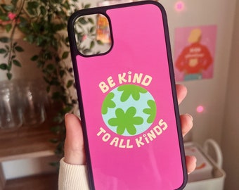Be Kind to all Kinds Phone Case || Quote Phone Case || iPhone Case || Trendy Pinterest Phone Case || Earth Design