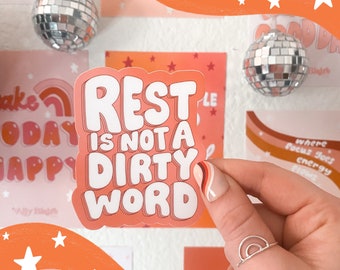 Rest is Not a Dirty Word Sticker || Waterproof Sticker || Die-Cut Stickers || Water Bottle Stickers || Laptop Stickers