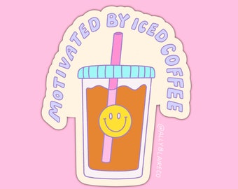 Motivated by Iced Coffee Sticker || Waterproof Sticker || Die-Cut Stickers || Water Bottle Stickers || Laptop Stickers