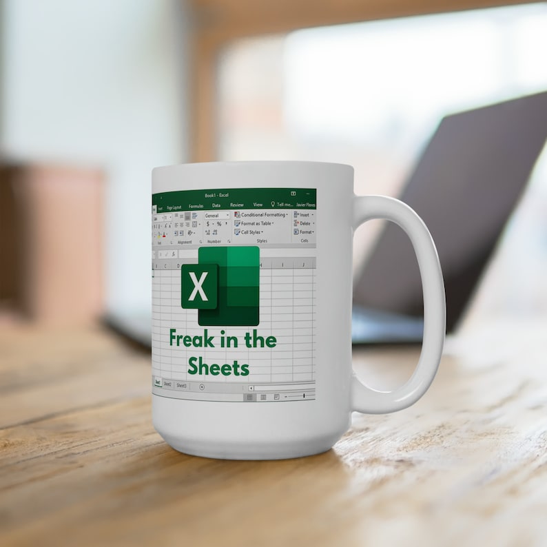 Freak in the Sheets Mug Excel Coffee Mug Gift Funny Excel Etsy