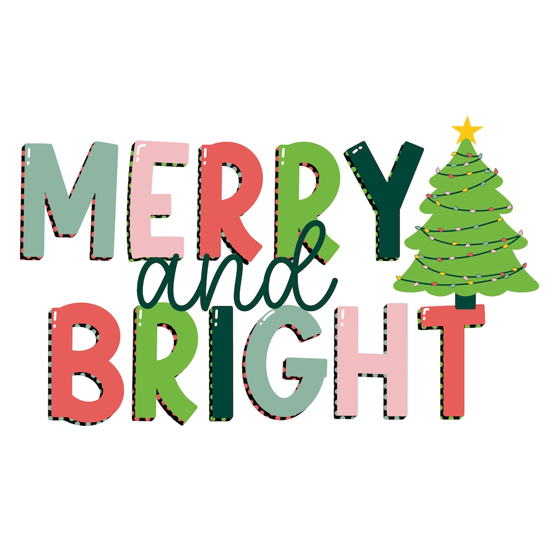 Merry and Bright Design Sublimation Design Graphic Design Digital