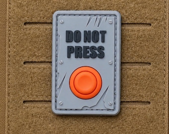 Do Not Press Morale Patch, Funny Button PVC Badge with Hook Backing