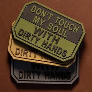 Don’t Touch My Soul PVC Tactical Morale Patch – Hook Backing