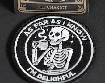 Morale Patch, Funny Skeleton, As Far As I Know I'm Delightful, Embroidered, Hook Backing