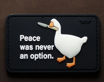 Parche de PVC con diseño de pato: La paz nunca fue una opción - Cierre de velcro