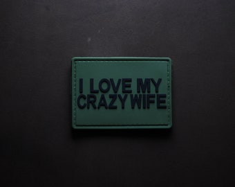 PVC patch I love my crazy wife, tactical morale patch, velcro patch, hook and loop patch