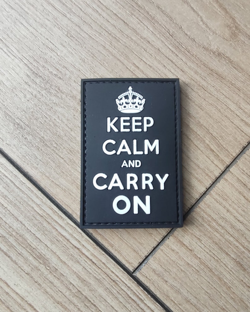 Patch PVC | Keep Calm and Carry on Morale Patch - Tactical Hook Backing ...