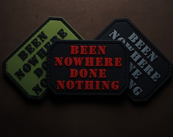 Parche de PVC para moral / No he estado en ningún sitio, no he hecho nada / Parche accesorio para equipo táctico / Cierre de velcro