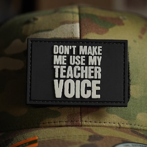 PVC patch tactical morale patch patch don't make me use my teacher voice