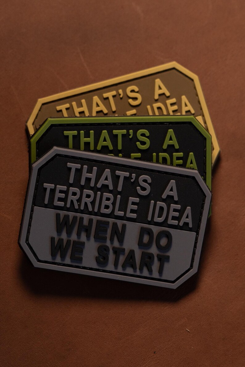 PVC Morale Patch | That’s a Terrible Idea | Tactical Gear Hook Backing ...